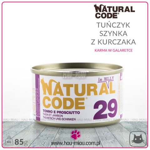 Natural Code - 29 - TUŃCZYK I SZYNKA Z KURCZAKA W GALARETCE - 85g Natural Code - 29 - TUŃCZYK I SZYNKA Z KURCZAKA W GALARETCE - 85g